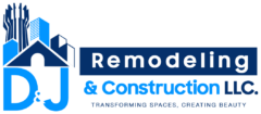 D&J Remodeling & Construction LLC